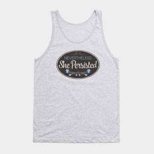 "Nevertheless She Persisted" Tank Top